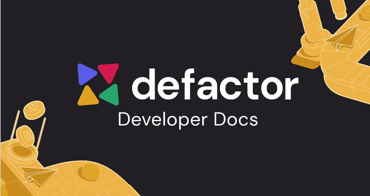 Introduction to Defactor | Defactor Developer Docs